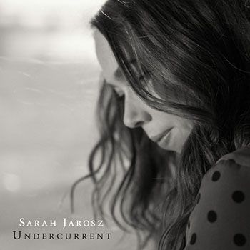  photo sarah_jarosz-undercurrent_zpsr8gny5d8.jpg