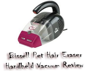 Bissell Pet Hair Eraser Handheld Vacuum Review, Bissell Pet Hair Eraser, How To Remove Pet Hair, Pet Hair Removal, Pet Hair