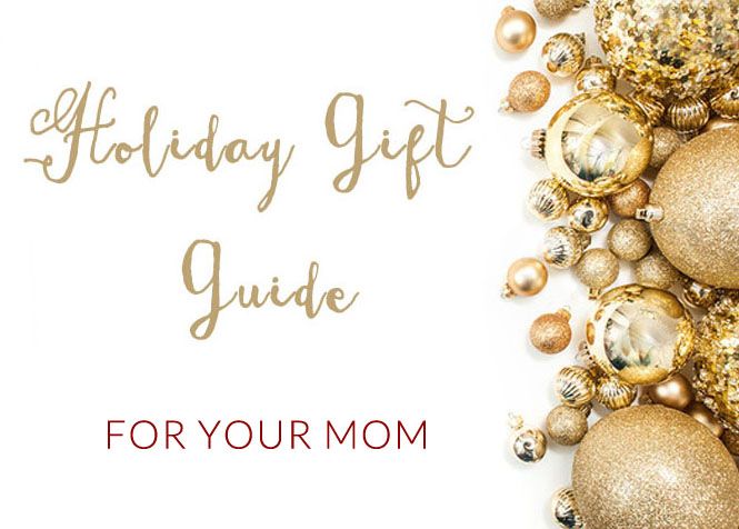  photo Holiday Gift Guide For Your Mom_zpsjhoi6zn7.jpg